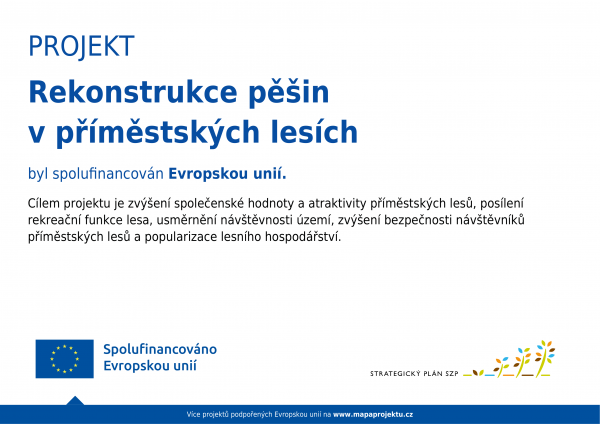 Projekt Rekonstrukce pěšin v příměstských lesích